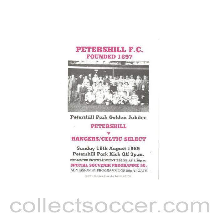 1985 - Petershill v Glasgow Rangers/Celtic Select official programme 18/08/1985 Friendly