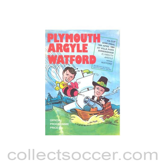 1984 FA Cup Semi-Final Programme Plymouth Argyle v Watford official programme 14/04/1984