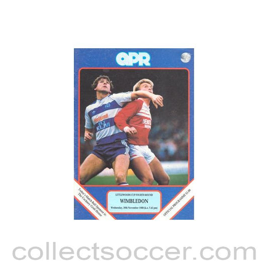 1988 - Queen's Park Rangers v Wimbledon official programme 30/11/1988 Littlewoods Cup