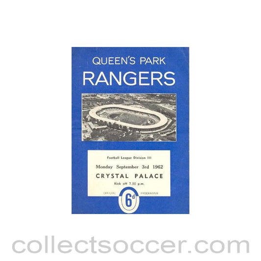 1962 - Queen's Park Rangers v Crystal Palace official programme 03/09/1962