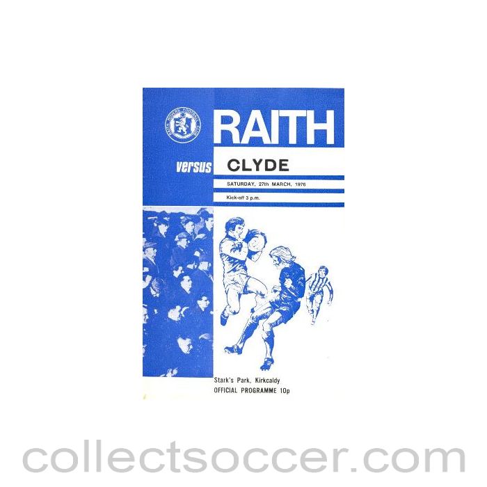 1976 - Raith Rovers v Clyde official programme 27/03/1976 Scottish Spring Cup