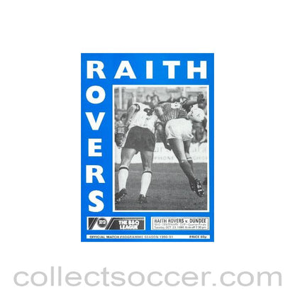 1990 - Raith Rovers v Dundee official programme 23/10/1990 B & Q Centenary League Cup
