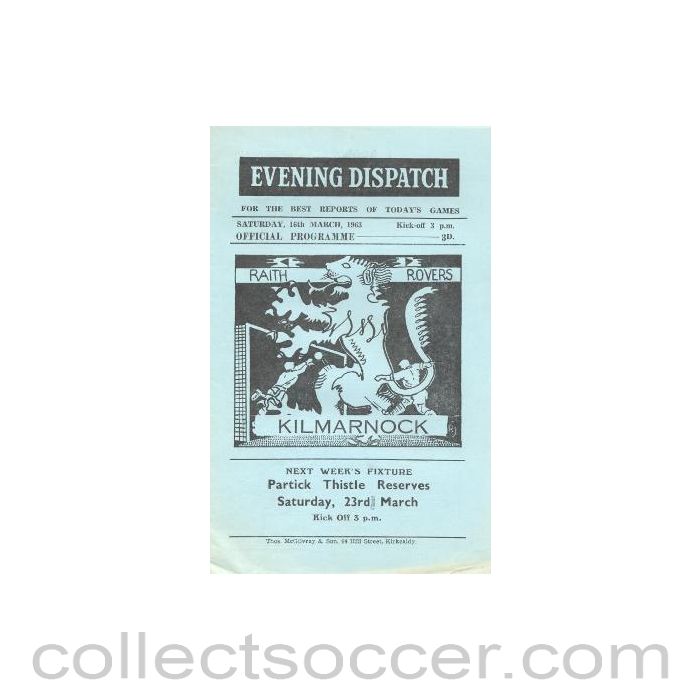 1963 - Raith Rovers v Kilmarnock official programme 16/03/1963