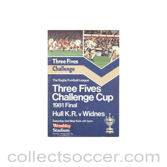 1981 - Rugby - Hull v Widnes official programme 02/05/1981 Rugby League Final