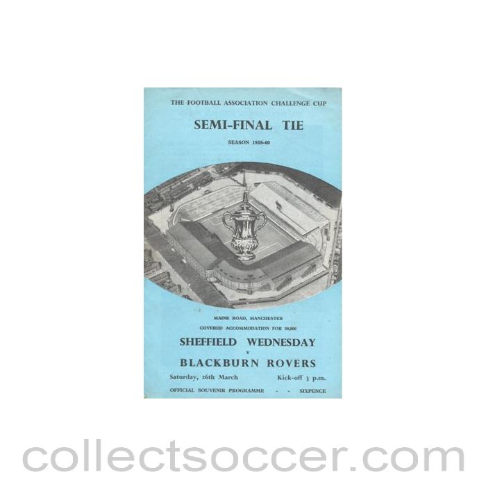 1960 F.A. Cup Semi-Final Sheffield Wednesday v Blackburn Rovers official programme 26/03/1960