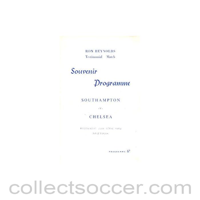 1964 - Southampton v Chelsea official programme 29/04/1964 Ron Reynolds testimonial match