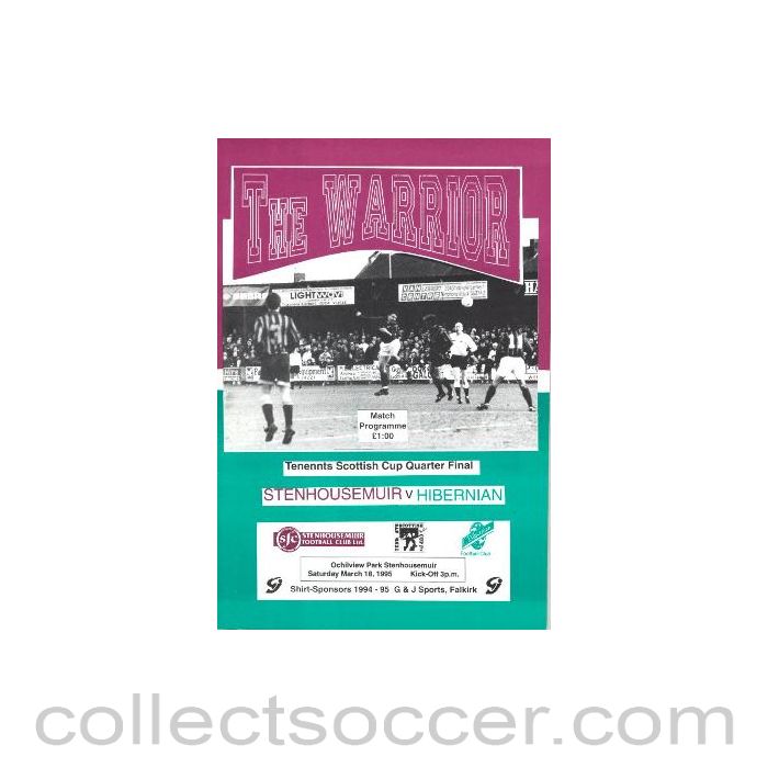 1995 - Stenhousemuir v Hibernian official programme 18/03/1995 Tennents Scottish Cup Quarter-Final