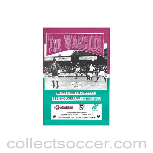1995 - Stenhousemuir v Hibernian official programme 18/03/1995 Tennents Scottish Cup Quarter-Final