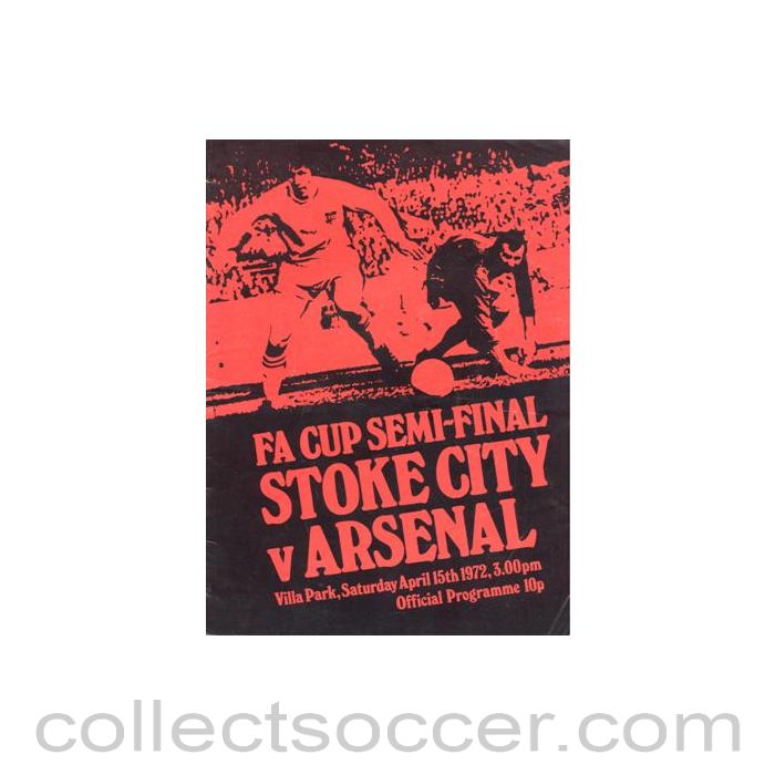 1972 FA Cup Semi-Final Stoke City v Arsenal official programme 15/04/1972