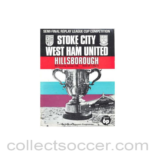1973 League Cup Semi-Final Replay Stoke City v West Ham United official programme 05/01/1973
