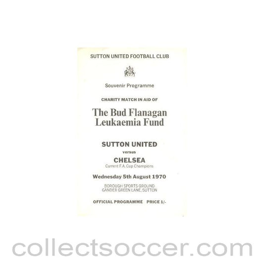 1970 - Sutton United vChelsea official programme 05/08/1970
