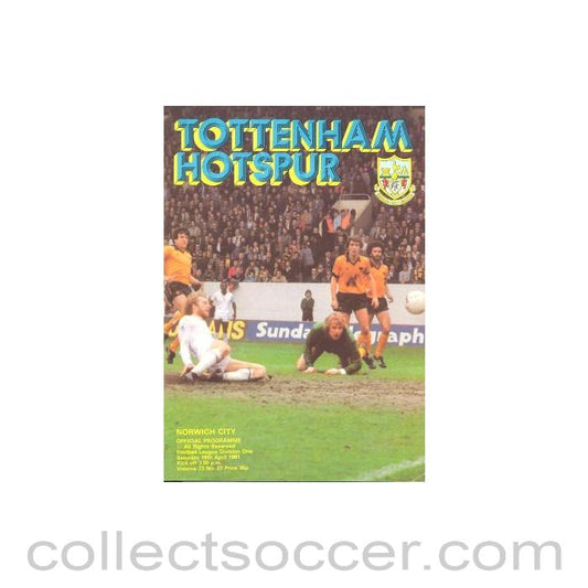 1981 - Tottenham Hotspur v Norwich City official programme 18/04/1981 Football League