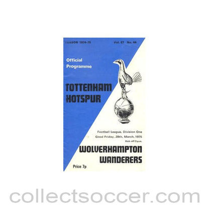 1975 - Tottenham Hotspur v Wolverhampton Wanderers official programme 28/03/1975 Football League