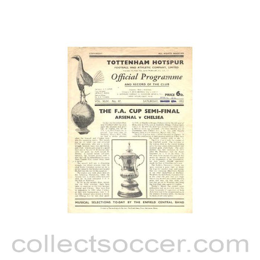 1952 - At Tottenham Hotspur Arsenal vChelsea F.A. Cup Semi Final official programme 05/04/1952