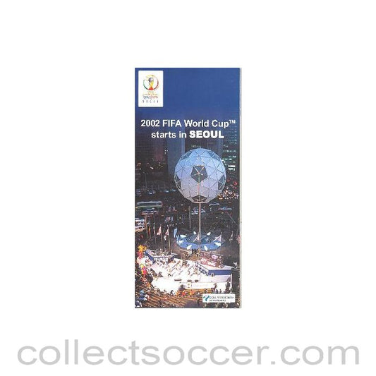 2002 World Cup - 2002 FIFA World Cup Starts In Seoul guide