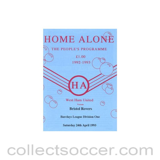 1993 - West Ham United v Bristol Rovers programme 24/04/1993 Football League, Home Alone - The People's Programme