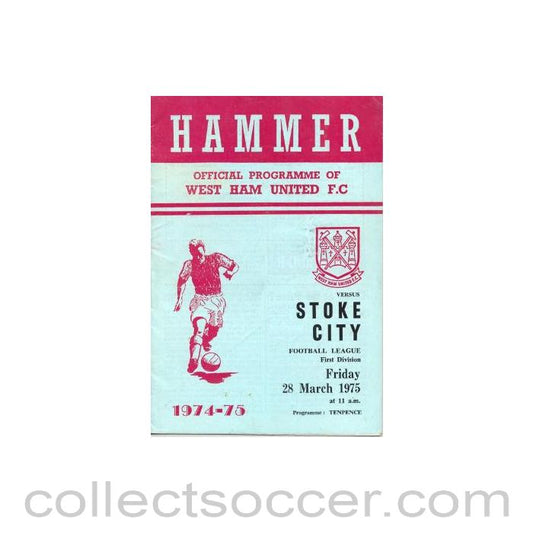 1975 - West Ham United v Stoke City official programme 28/03/1975 Football League