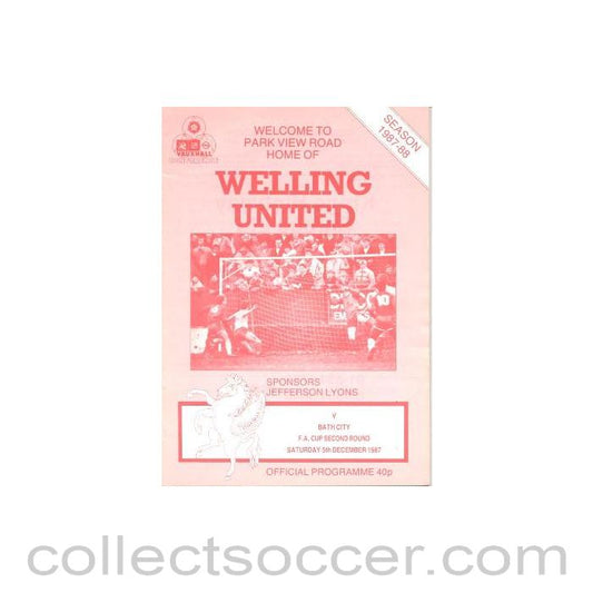 1987 - Welling United v Bath City official programme 05/12/1987 F.A. Cup