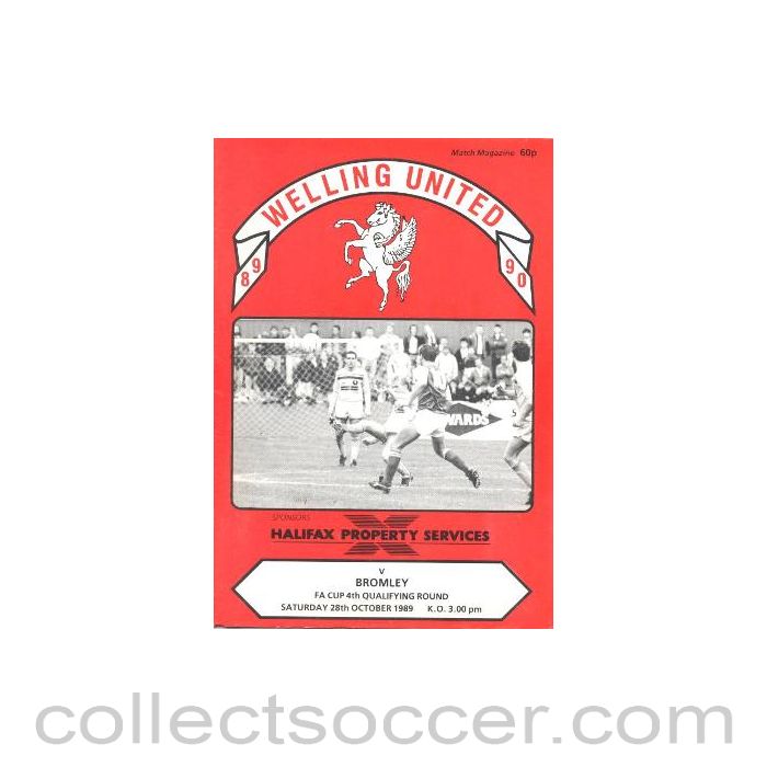 1989 - Welling United v Bromley official programme 28/10/1989 F.A. Cup