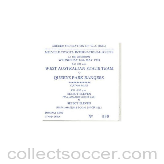 1983 - West Australian State Team v Queen's Park Rangers ticket 18/05/1983