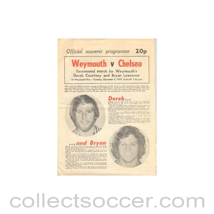 1979 - Weymouth v Chelsea official programme 04/12/1979 Testimonial match for Weymouth's Derek Courtney and Bryan Lawrence