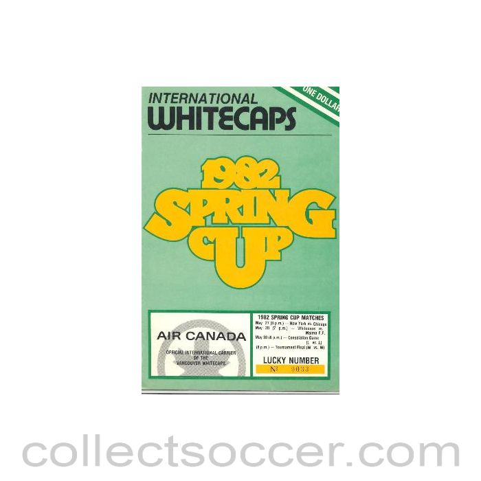 1982 International Whitecaps Canada Spring Cup Matches
