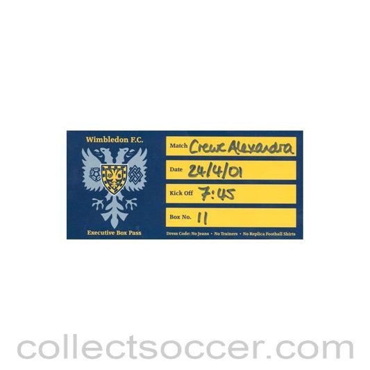 2001 - Wimbledon v Crewe Alexandra Executive Box Pass 24/04/2001