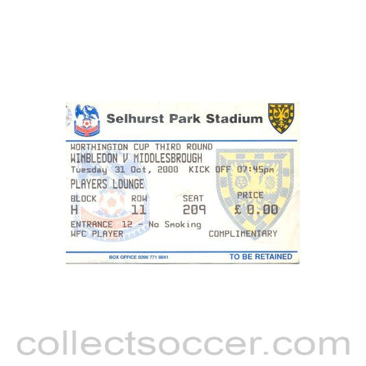 2000 - Wimbledon v Middlesbrough ticket 31/10/2000 Worthington Cup