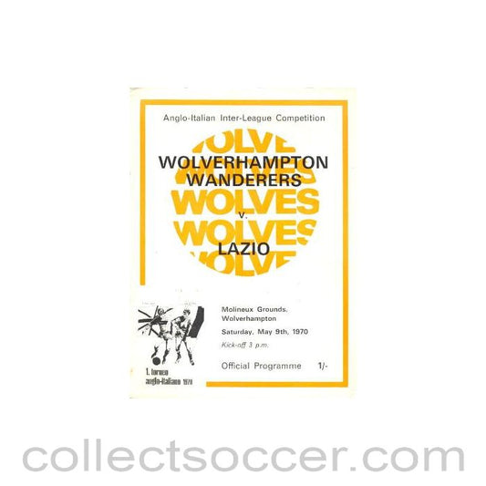1970 - Wolverhampton Wanderers v Lazio official programme 09/05/1970 Anglo-Italian Inter-League Competition