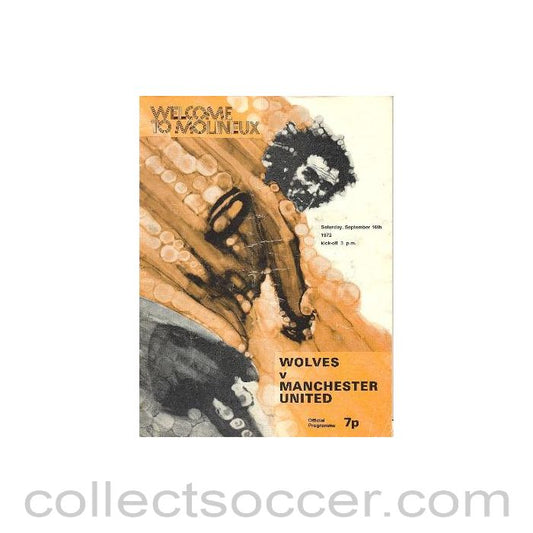 1972 - Wolverhampton Wanderers v Manchester United official programme 16/09/1972 Football League