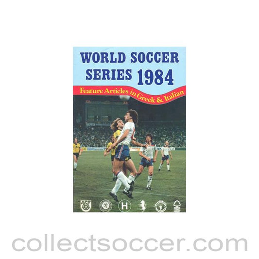 1984 - In Australia - Manchester United, Nottingham Forest, Glasgow Rangers, Juventus and Iraklis Greece in a 1984 tour official programme