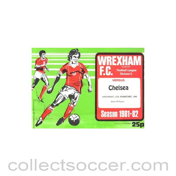 1982 - Wrexham v Chelsea official programme 27/02/1982 Football League