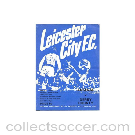 1972 - Arsenal v Derby County official programme 13/03/1972 FA Cup at Leicester City