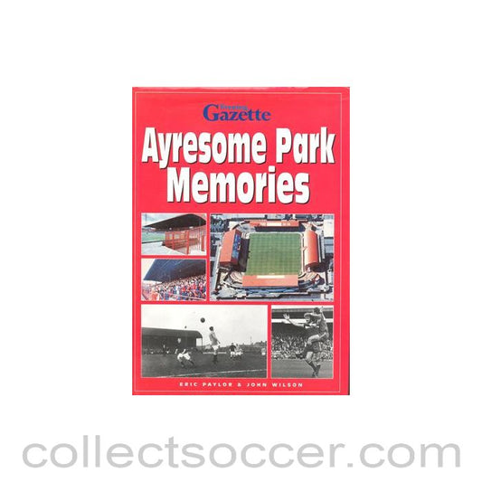 1995 - Ayrsome Park Memories - Middlesbrough FC book of 1995 signed by Wilf Mannion