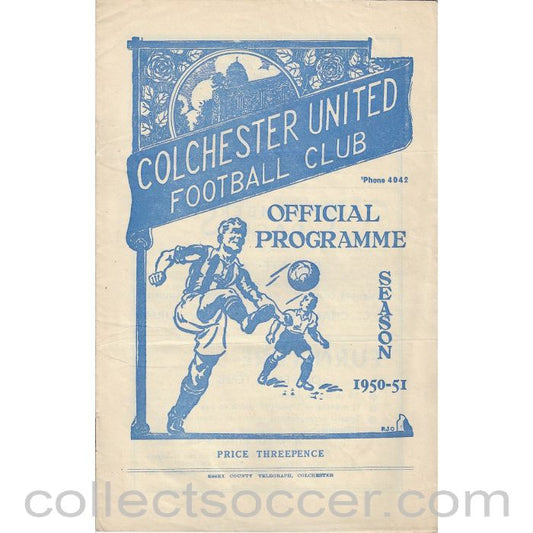 1951 - Colchester United v Northampton Town 17/02/1951 Football Programme
