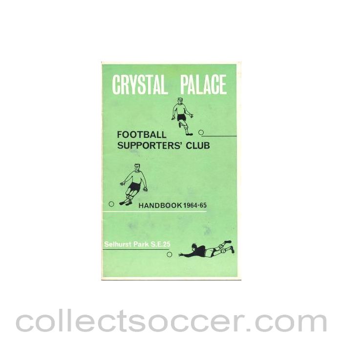 1964 - Crystal Palace Supporters' Club Handbook 1964-65
