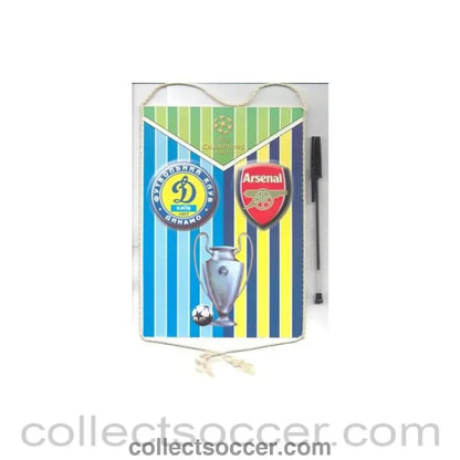 Dynamo Kiev v Arsenal Champions League pennant - Collect Soccer