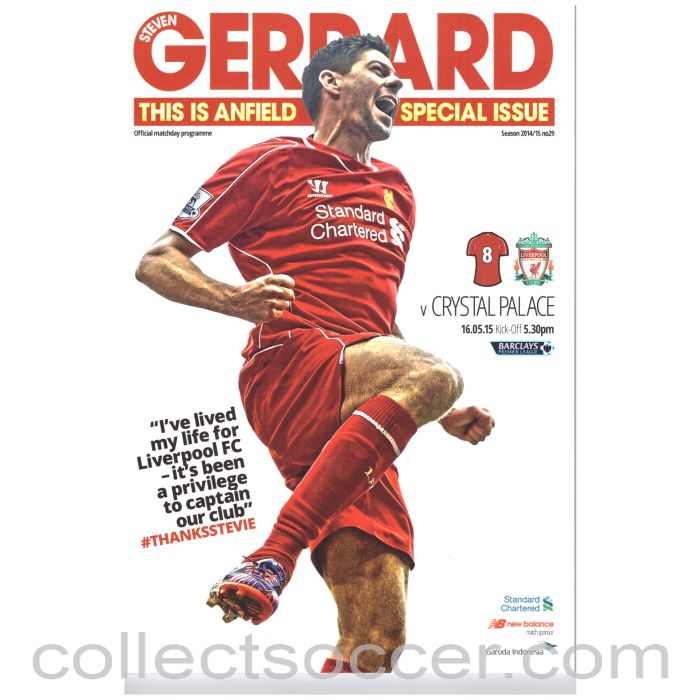 2015 Liverpool v Crystal Palace Steven Gerrard Last Home Game Programme