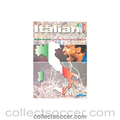 Italian Dream - World Soccer Guide to the Wonderful World of Calcio