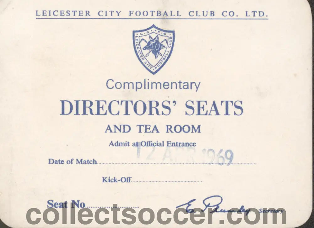 Leicester City v Liverpool 12/04/1969 Directors Seat Ticket