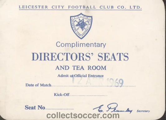 Leicester City v Liverpool 12/04/1969 Directors Seat Ticket
