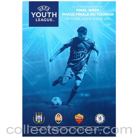 2015 UEFA Youth League Cup Final Shakhtar Donetsk v Chelsea Programme
