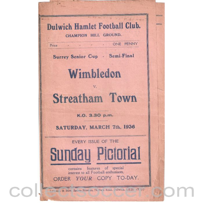 1936 - Wimbledon v Streatham Town SSC Semi Final at Dulwich 7/3/1936