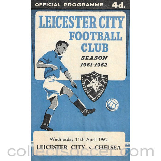 1962 - Leicester City v Chelsea Official Programme 11/4/1962