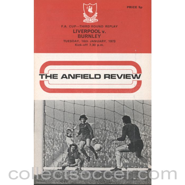 1973 - Liverpool v Burnley FA Cup 3rd Round Replay Programme 16/1/1973