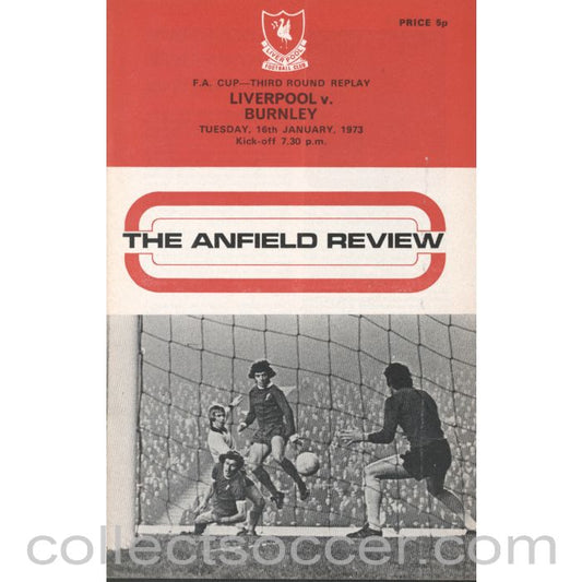 1973 - Liverpool v Burnley FA Cup 3rd Round Replay Programme 16/1/1973