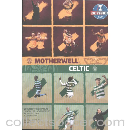 2017 Scottish League Cup Final Motherwell v Celtic Official Football Programme