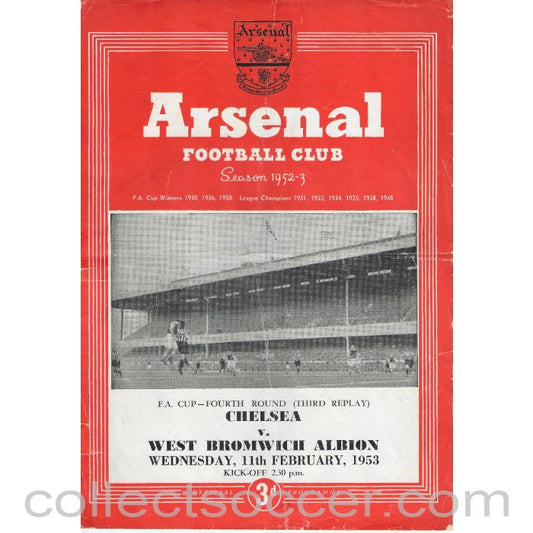1953 - At Highbury West Bromwich Albion v Chelsea F.A. Cup 4th Round  3rd Replay official football programme 11/02/1953