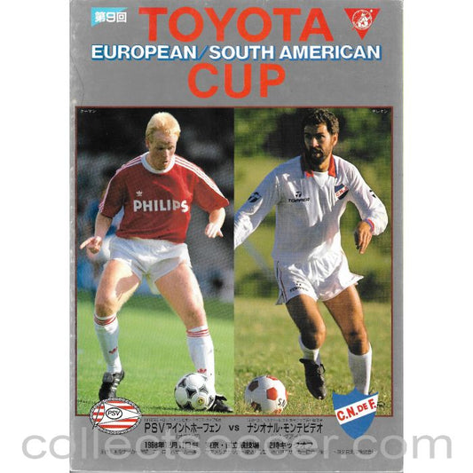 1988 Club World Cup / Toyota Cup PSV Eindhoven v Nacional Montevideo Football Programme