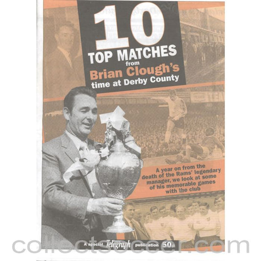 2005 - 10 Top Matches from Brian Clough's time at Derby County